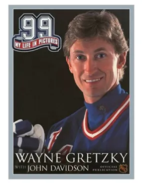 99: My Life in Pictures - Wayne Gretzky w/ John Davidson